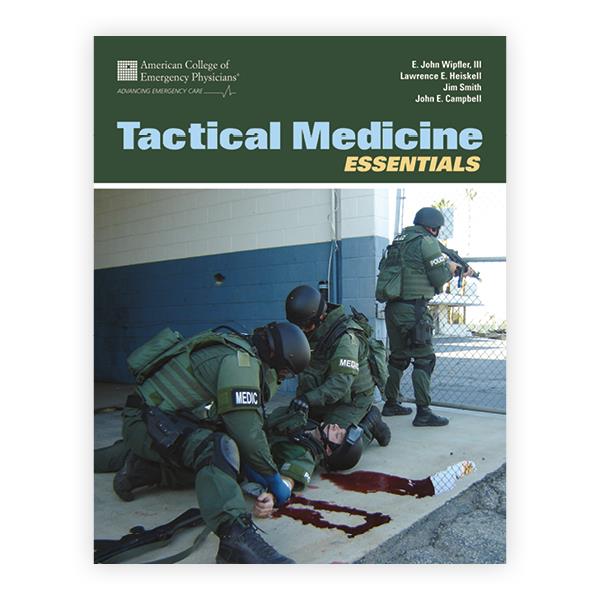 Tactical Medicine Essentials