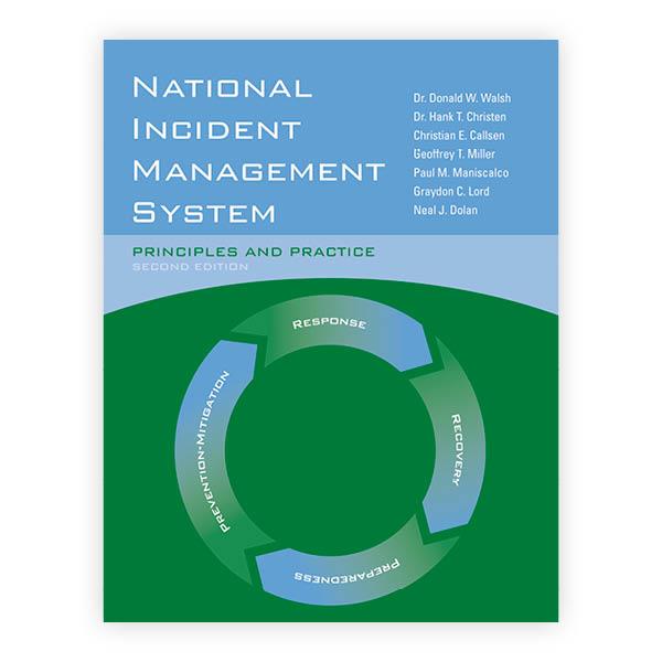 National Incident Management System: Principles and Practice