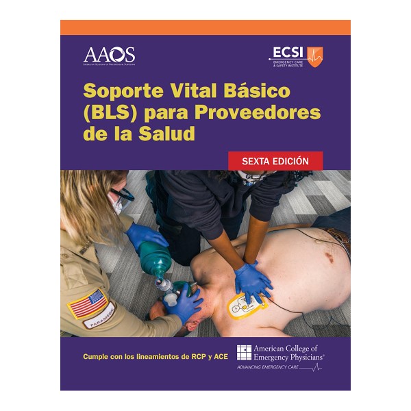 Soporte Vital Básico (BLS) para Proveedores de la Salud, Sexta edición