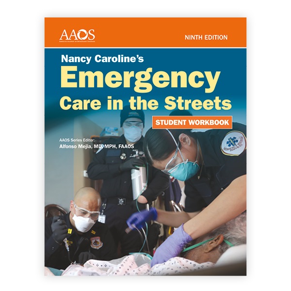 Nancy Caroline's Emergency Care In The Streets Student Workbook ...