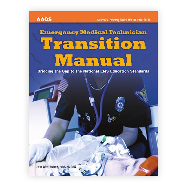 Emergency Medical Technician Transition Manual: 9781449609153